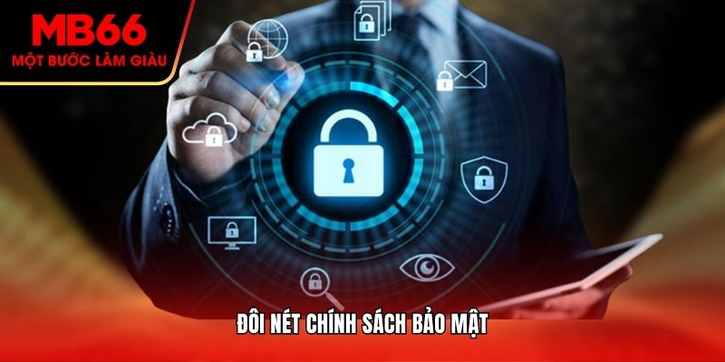 Đôi nét chính sách bảo mật của MB66