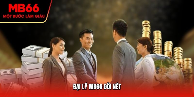 Đại lý MB66 và đôi nét thông tin